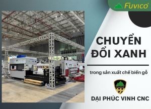 chuyen-doi-xanh-trong-san-xuat-che-bien-go